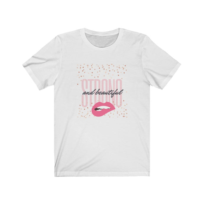 Strong and Beautiful T Shirt - PinkLuscious